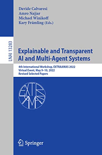 Explainable and Transparent AI and Multi-Agent Systems: 4th International Worksh [Paperback]