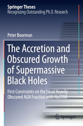 The Accretion and Obscured Growth of Supermassive Black Holes: First Constraints [Paperback]