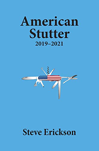 American Stutter: 2019-2021 [Paperback]