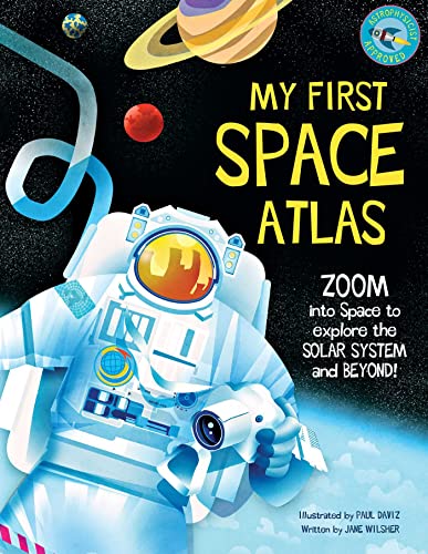 My First Space Atlas: Zoom into Space to explore the Solar System and beyond (Sp [Hardcover]