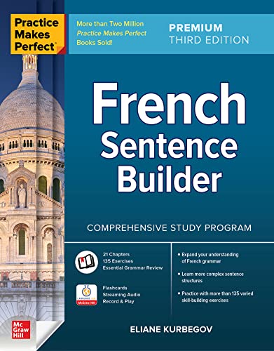 Practice Makes Perfect: French Sentence Builder, Premium Third Edition [Paperback]