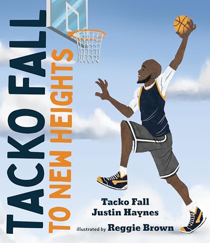 Tacko Fall: To New Heights [Hardcover]