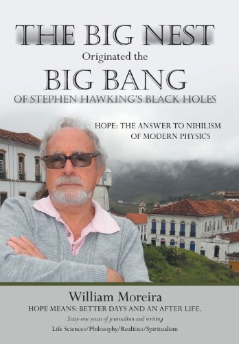 Big Nest Originated the Big Bang of Stephen Haking's Black Holes  Hope the An [Hardcover]