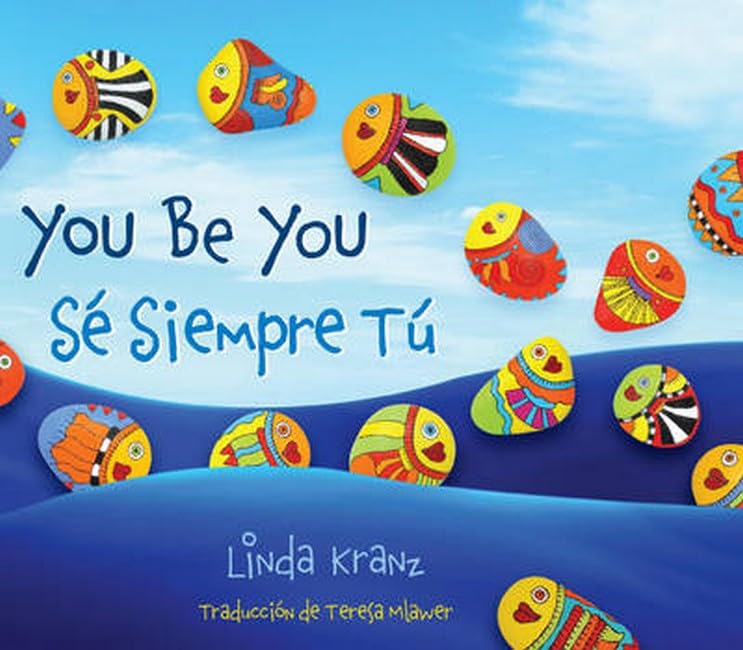 You Be You/S Siempre T [Hardcover]