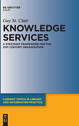 Knoledge Services  Converging Information, Management, Knoledge Management an [Hardcover]