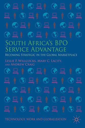 South Africas BPO Service Advantage: Becoming Strategic in the Global Marketpla [Hardcover]