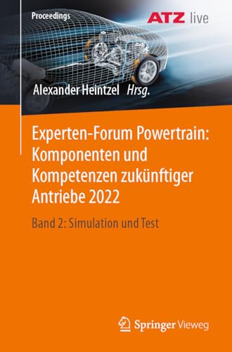 Experten-Forum Powertrain: Komponenten und Kompetenzen zuknftiger Antriebe 2022 [Paperback]