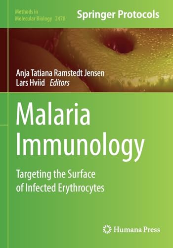 Malaria Immunology Targeting the Surface of Infected Erythrocytes [Paperback]