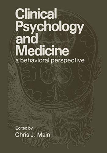 Clinical Psychology and Medicine A Behavioral Perspective [Paperback]