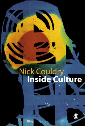 Inside Culture Re-imagining the Method of Cultural Studies [Paperback]