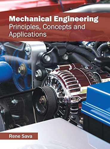 Mechanical Engineering Principles, Concepts and Applications [Hardcover]