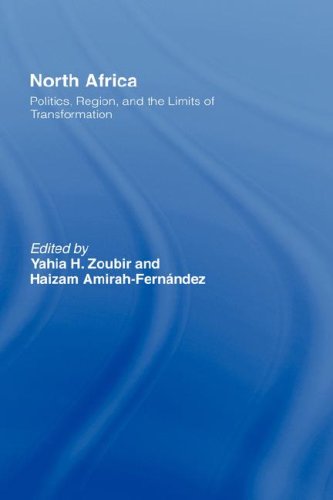 North Africa Politics, Region, and the Limits of Transformation [Hardcover]