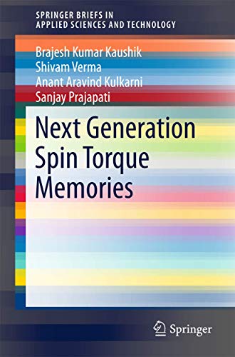 Next Generation Spin Torque Memories [Paperback]