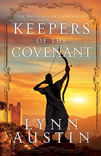 Keepers Of The Covenant (the Restoration Chronicles) [Paperback]