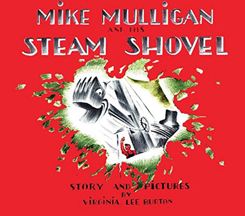 Mike Mulligan and His Steam Shovel: Board Book Edition [Board book]