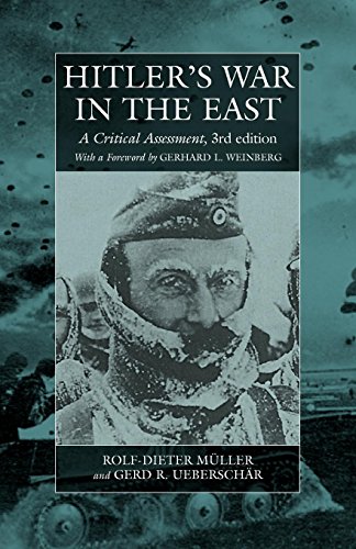 Hitler's War in the East, 1941-1945. (3rd Edition) A Critical Assessment [Paperback]