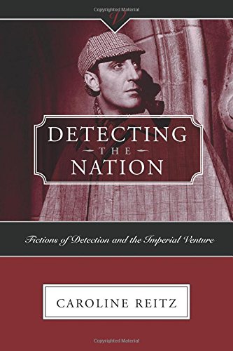 DETECTING THE NATION FICTIONS OF DETECTIONS & IMPERIAL VENTUR [Paperback]