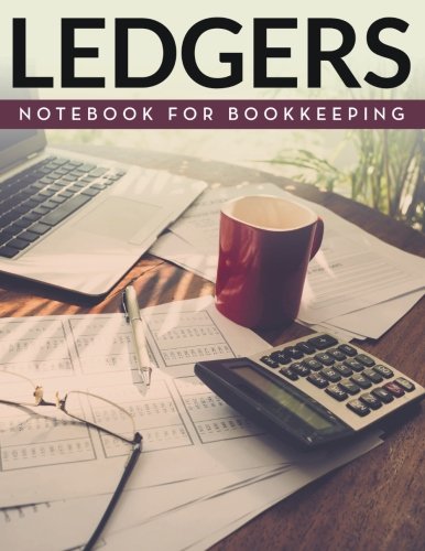 Ledger Notebook For Bookkeeping [Paperback]