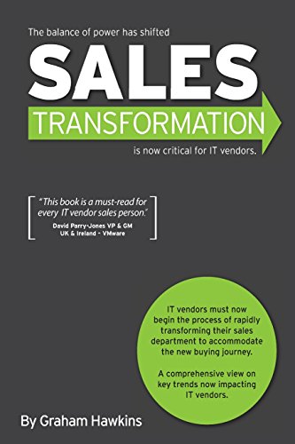 Sales Transformation Is No Critical For It Vendors [Paperback]