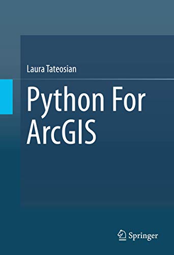 Python For ArcGIS [Hardcover]