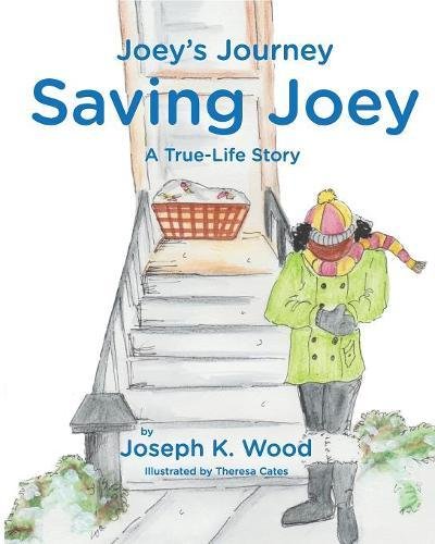 Saving Joey A True-Life Story (joey's Journey) [Paperback]