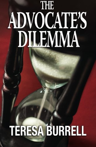 The Advocate's Dilemma (volume 4) [Paperback]