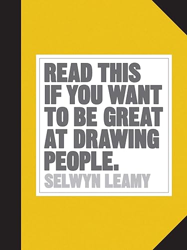 Read This if You Want to be Great at Drawing People [Paperback]