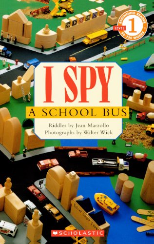 I Spy A School Bus (turtleback School & Library Binding Edition) [School & Library Bin]