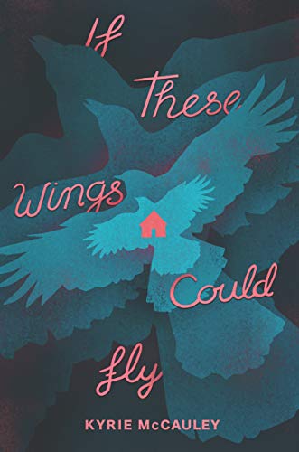 If These Wings Could Fly [Hardcover]