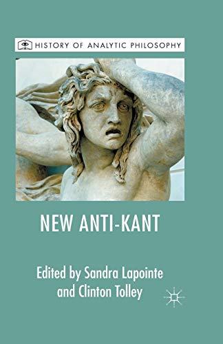 The New Anti-Kant [Paperback]