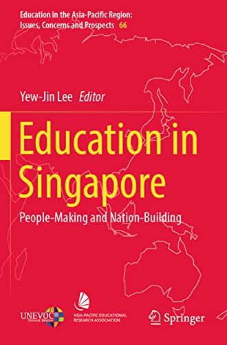 Education in Singapore: People-Making and Nation-Building [Paperback]