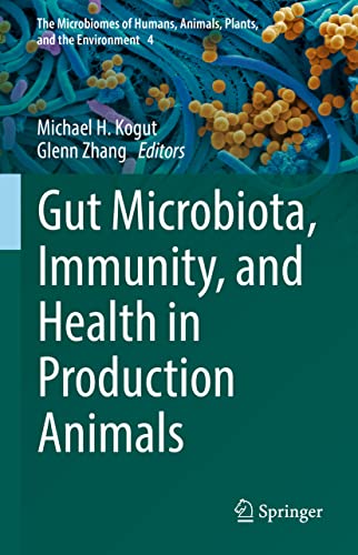 Gut Microbiota, Immunity, and Health in Production Animals [Hardcover]