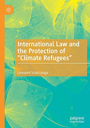 International La and the Protection of Climate Refugees [Paperback]