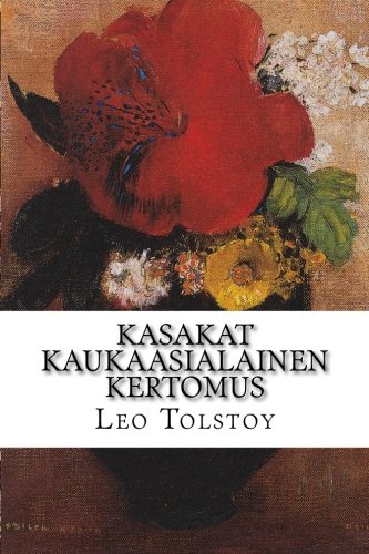 Kasakat Kaukaasialainen Kertomus (finnish Edition) [Paperback]