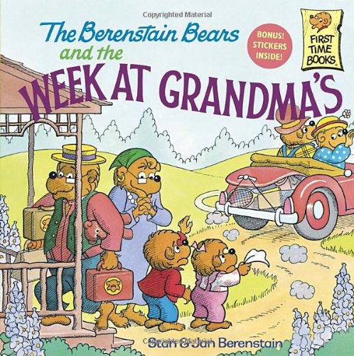 The Berenstain Bears and the Week at Grandma's [Paperback]