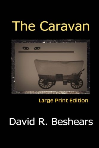 The Caravan - Lpe Large Print Edition [Paperback]