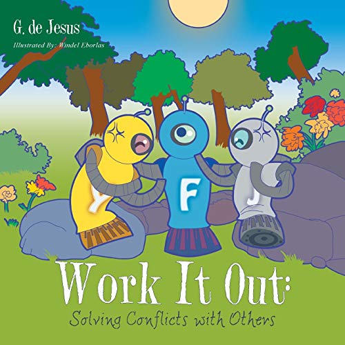 Work It Out Solving Conflicts With Others [Paperback]