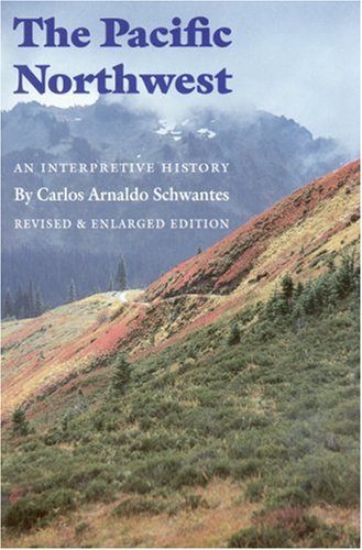 The Pacific Northwest: An Interpretive Histor