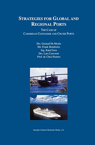 Strategies for Global and Regional Ports The Case of Caribbean Container and Cr [Hardcover]