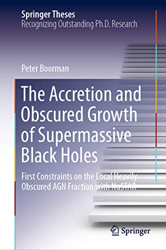 The Accretion and Obscured Groth of Supermassive Black Holes First Constraints [Hardcover]