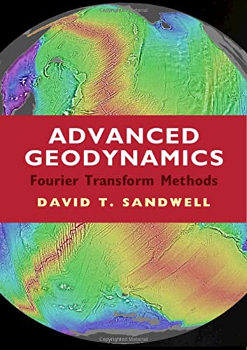 Advanced Geodynamics: The Fourier Transform Method [Hardcover]