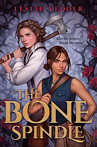 The Bone Spindle [Hardcover]