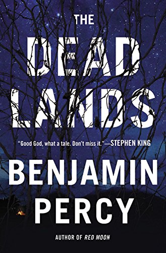 The Dead Lands: A Novel [Paperback]