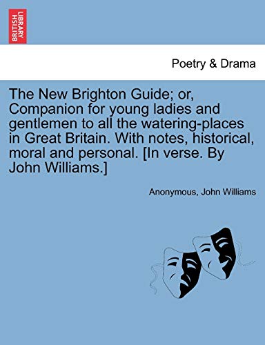 Ne Brighton Guide or, Companion for Young Ladies and Gentlemen to All the Wate [Paperback]