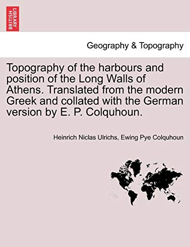 Topography of the harbours and position of the Long Walls of Athens. Translated  [Paperback]