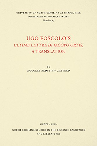 Ugo Foscolo's Ultime Lettere Di Jacopo Ortis A Translation (north Carolina Stud [Paperback]