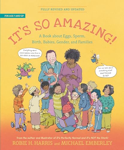 It's So Amazing!: A Book about Eggs, Sperm, Birth, Babies, and Families [Hardcover]