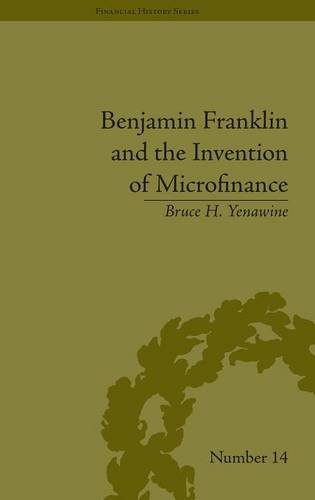 Benjamin Franklin and the Invention of Microfinance [Hardcover]