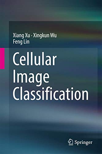 Cellular Image Classification [Hardcover]