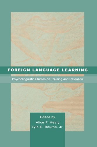 Foreign Language Learning Psycholinguistic Studies on Training and Retention [Paperback]